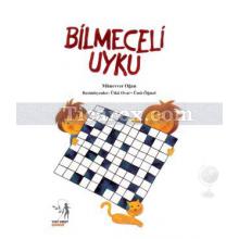 Bilmeceli Uyku | Münevver Oğan, Ülkü Ovat, Ümit Öğvel