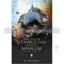 Naki Tezel'in İstanbul'dan Derlediği Masallar | Ferhat Aslan