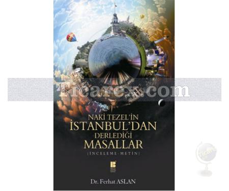 Naki Tezel'in İstanbul'dan Derlediği Masallar | Ferhat Aslan - Resim 1