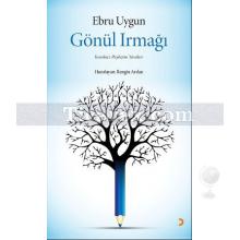 Gönül Irmağı | Ebru Uygun