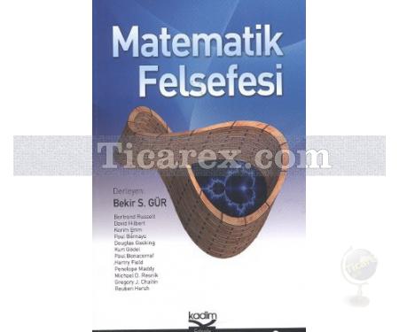 Matematik Felsefesi | Bekir S. Gür - Resim 1