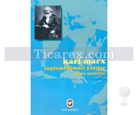 Toplumbilimsel Yazılar Seçme Metinler | Karl Marx - Resim 1