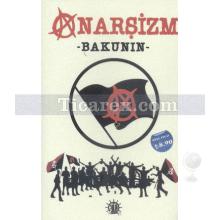 Anarşizm | Bakunin