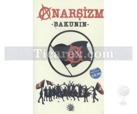 Anarşizm | Bakunin - Resim 1