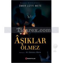 asiklar_olmez