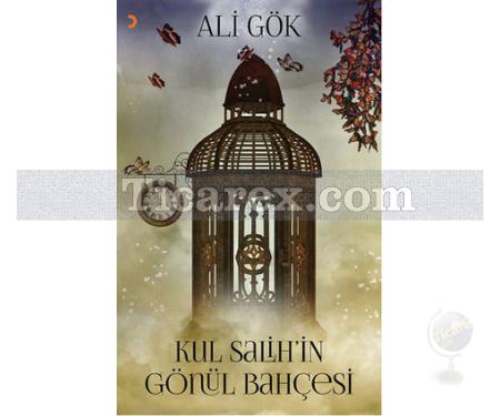 Kul Salih'in Gönül Bahçesi | Ali Gök - Resim 1