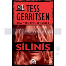 Siliniş | Tess Gerritsen