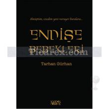 Endişe Bebekleri | Tarhan Gürhan