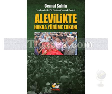 Alevilikte Hakka Yürüme Erkanı | Cemal Şahin - Resim 1