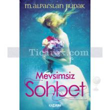 Mevsimsiz Sohbet | M. Alparslan Budak