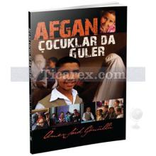 Afgan Çocuklar da Güler | Ömer Said Gönüllü