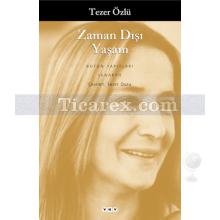 zaman_disi_yasam