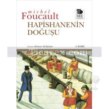 Hapishanenin Doğuşu | Michel Foucault