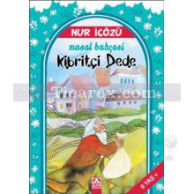 Kibritçi Dede | Masal Bahçesi | Nur İçözü