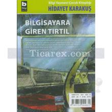 bilgisayara_giren_tirtil