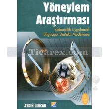 Yöneylem Araştırması | Aydın Ulucan