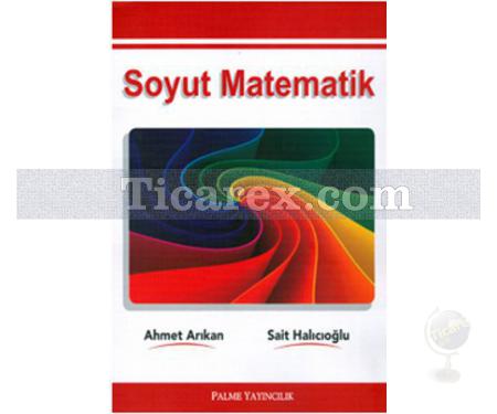 Soyut Matematik | Sait Halıcıoğlu, Ahmet Arıkan - Resim 1