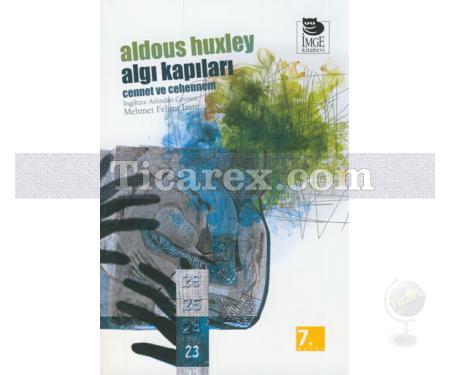 Algı Kapıları - Cennet ve Cehennem | Cennet ve Cehennem | Aldous Huxley - Resim 1