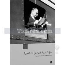 Atatürk Şiirleri Antolojisi | Göksenin Deniz