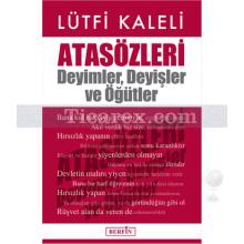 Atasözleri Deyimler Deyişler ve Öğütler | Lütfi Kaleli