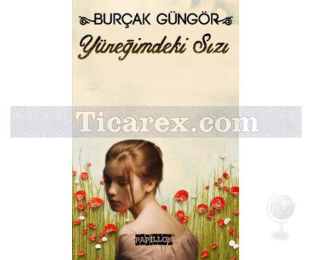 Yüreğimdeki Sızı | Burçak Güngör - Resim 1