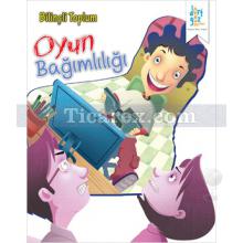 oyun_bagimliligi