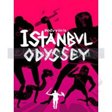 İstanbul Odyssey | Doğu Yürür