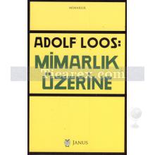 Mimarlık Üzerine | Adolf Loos