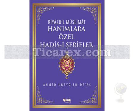 Hanımlara Özel Hadis-i Şerifler | Ahmed Ubeyd ed-De'as - Resim 1