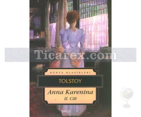 Anna Karenina Cilt: 2 | Lev Nikolayeviç Tolstoy - Resim 1