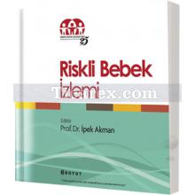 Riskli Bebek İzlemi | İpek Akman