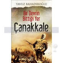 bir_devrin_bittigi_yer_canakkale