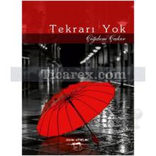 Tekrarı Yok | Çiğdem Çakır