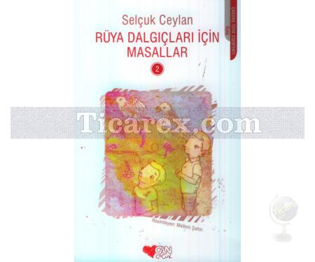 Rüya Dalgıçları İçin Masalları 2 | Selçuk Ceylan - Resim 1