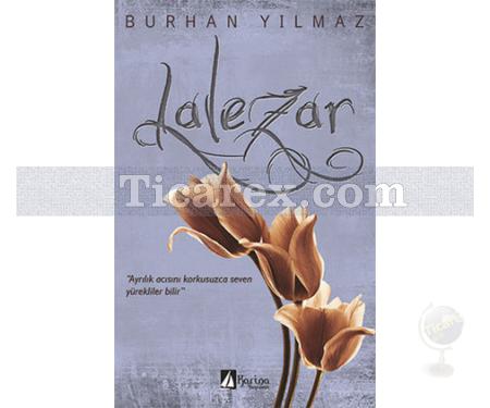 Lalezar | Burhan Yılmaz - Resim 1