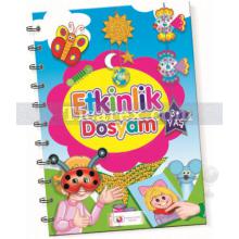 Etkinlik Dosyam | 3+ Yaş | Fatma Akman