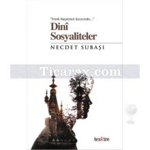 Dini Sosyaliteler | Necdet Subaşı