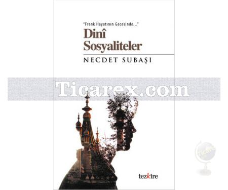 Dini Sosyaliteler | Necdet Subaşı - Resim 1