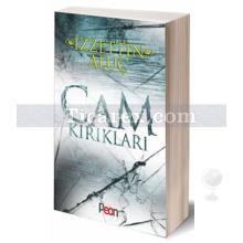 Cam Kırıkları | İzzettin Aluç