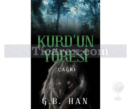 Kurd'un Yöresi | Çağrı | G. B. Han - Resim 1