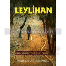 Leylihan | Abdulhamit Bilimsel