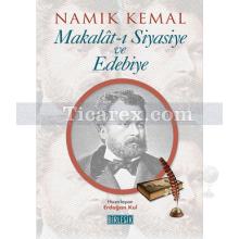 Makalat-ı Siyasiye ve Edebiye | Namık Kemal