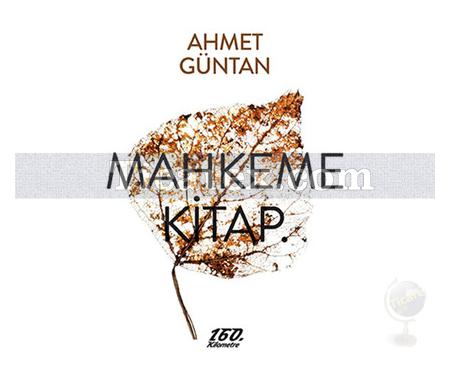 Mahkeme Kitap | Ahmet Güntan - Resim 1