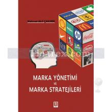Marka Yönetimi ve Marka Stratejileri | Mehmet Akif Çakırer