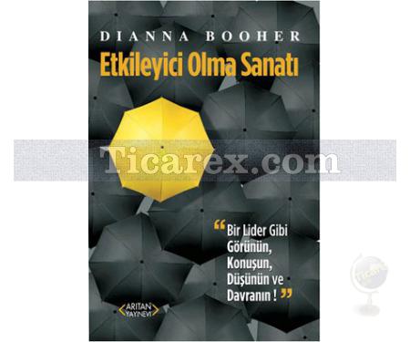 Etkileyici Olma Sanatı | Diana Booher - Resim 1