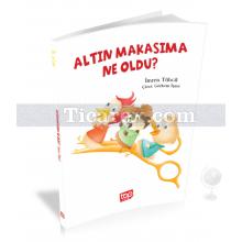 Altın Makasıma Ne Oldu? | ( 8+ Yaş ) | İmren Tübcil