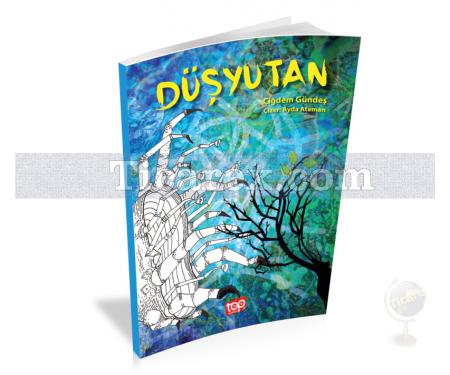 Düşyutan | ( 8+ Yaş ) | Çiğdem Gündeş - Resim 1