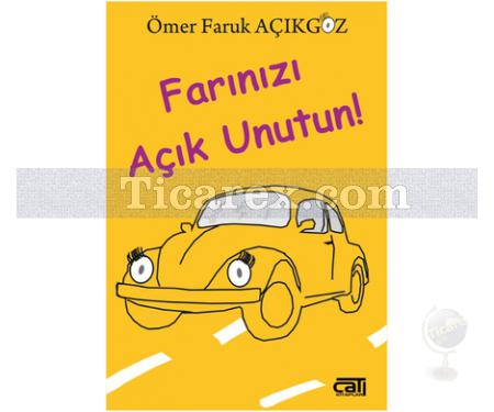 Farınızı Açık Unutun! | Ömer Faruk Açıkgöz - Resim 1