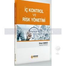 İç Kontrol ve Risk Yönetimi | Onur Derici