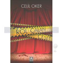 Rol Çalan Ceset | Celil Oker